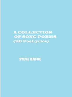 cover image of A COLLECTION OF SONG POEMS (90 PoeLyrics)